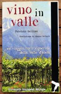 Vino in valle di Enofaber Fabrizio Gallino Vino in valle di Enofaber Fabrizio Gallino