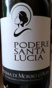 Lacrima di Morro D'Alba Podere Santa Lucia